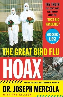 The Great Bird Flu Hoax - Joseph Mercola