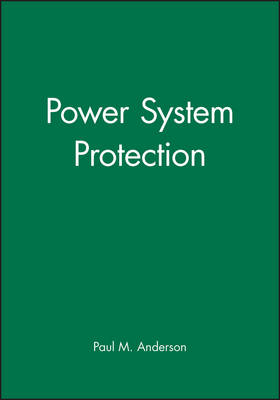 Power System Protection - Paul M. Anderson