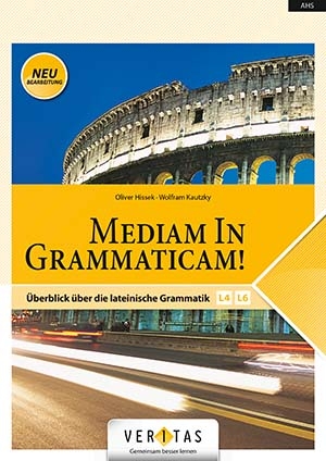 Mediam in Grammaticam! - Wolfram Kautzky, Oliver Hissek