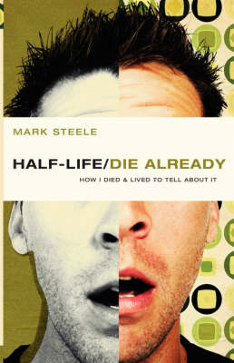 Half-Life / Die Already - Mark Steele