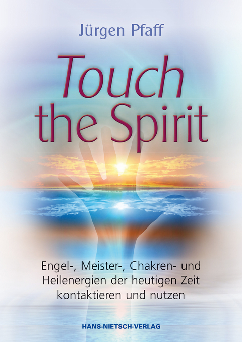 Touch the Spirit - Jürgen Pfaff