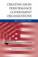 Creating High-Performance Government Organizations - Mark G. Popovich