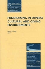 Fundraising in Diverse Cultural and Giving Environments - Robert E. Fogal