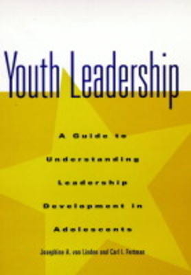 Youth Leadership - Josephine A. van Linden; Carl I. Fertman