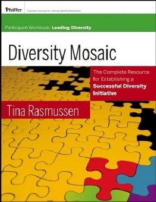 Diversity Mosaic Participant Workbook ? Leading Diversity - T Rasmussen