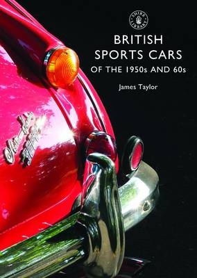British Sports Cars of the 1950s and  60s - Taylor James Taylor