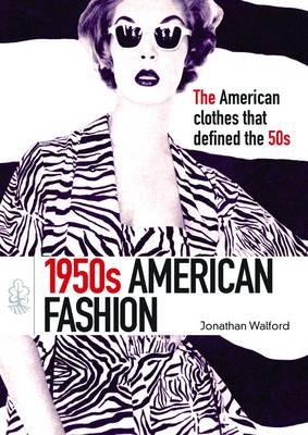1950s American Fashion - Walford Jonathan Walford