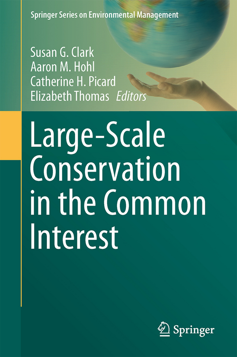 Large-Scale Conservation in the Common Interest - 