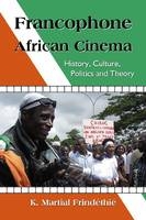 Francophone African Cinema - K. Martial Frindethie