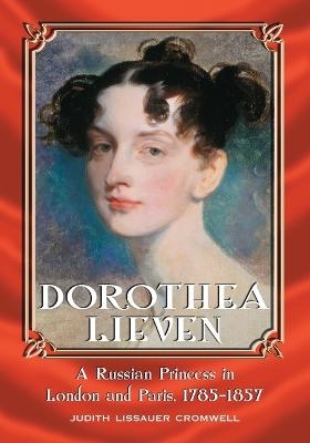 Dorothea Lieven - Judith Lissauer Cromwell