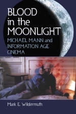 Blood in the Moonlight - Mark E. Wildermuth
