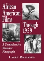 African American Films Through 1959 - Larry Richards