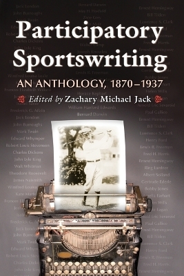 First-person Sportswriting - Zachary Michael Jack