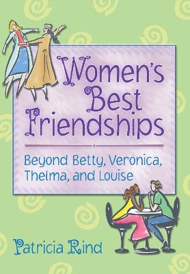 Women's Best Friendships - Patricia Rind