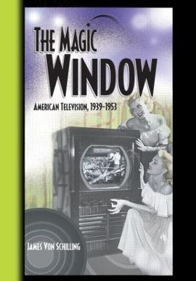 The Magic Window - Jim Von Schilling