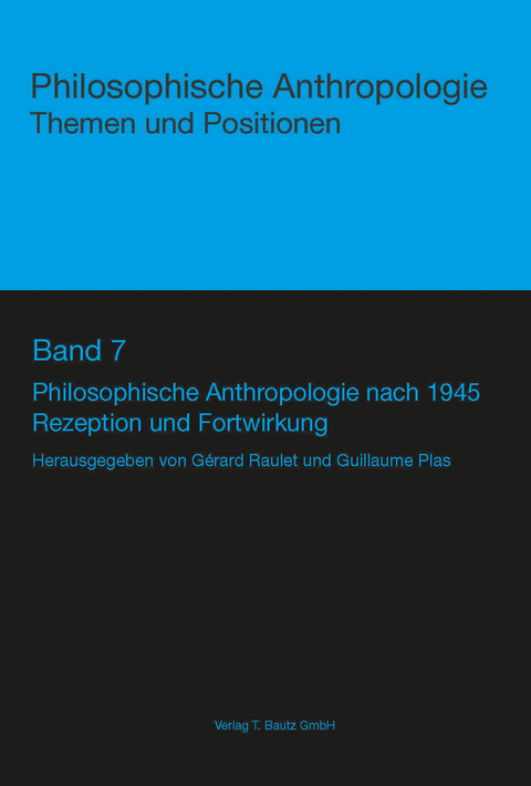 Philosophische Anthropologie nach 1945 - 