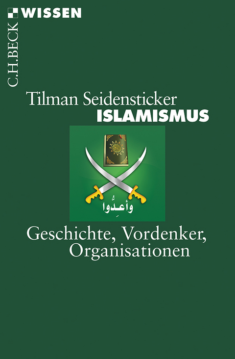 Islamismus - Tilman Seidensticker