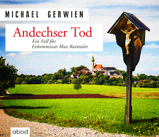 Andechser Tod - Michael Gerwien; Florian Lechner