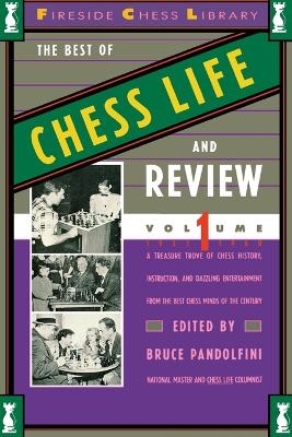 The Best of Chess Life and Review Volume I 1933-1960 - Bruce Pandolfini