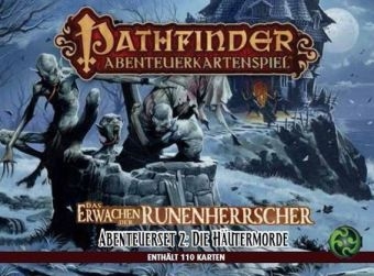 Pathfinder Abenteuerkartenspiel: Die Häutermorde - Abenteuerdeck 2 - Das Erwachen der Runenherrscher