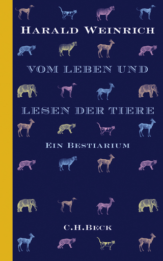 Vom Leben und Lesen der Tiere - Harald Weinrich