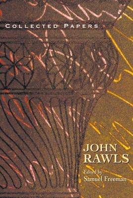 Collected Papers - John Rawls; Samuel Freeman