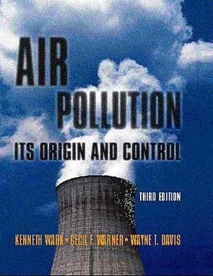 Air Pollution - Kenneth Wark; Cecil Warner; Wayne Davis