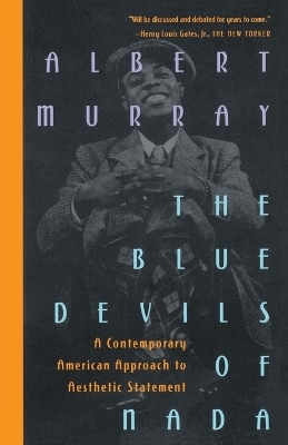 The Blue Devils of Nada - Albert Murray