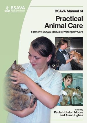 BSAVA Manual of Practical Animal Care - 