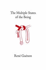 Multiple States of the Being - Rene Guenon