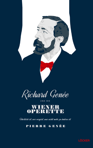 Richard Genée und die Wiener Operette - Pierre Genée