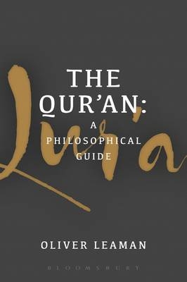 Qur'an: A Philosophical Guide - Leaman Oliver Leaman