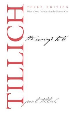 The Courage to Be - Paul Tillich