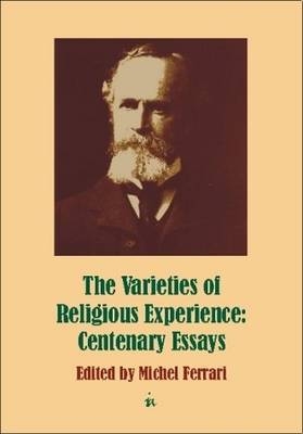 Varieties of Religious Experience - Michel Ferrari