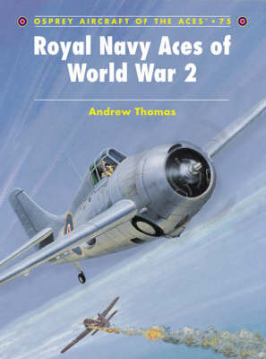Royal Navy Aces of World War 2 - Thomas Andrew Thomas