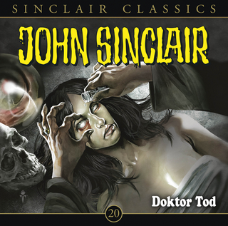 John Sinclair Classics - Folge 20 - Jason Dark; Dietmar Wunder; Alexandra Lange