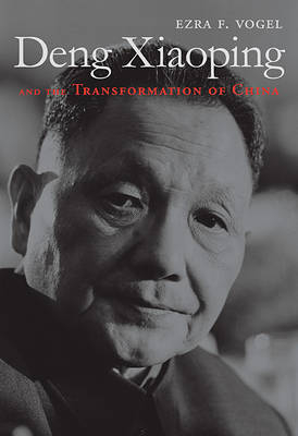 Deng Xiaoping and the Transformation of China - Vogel Ezra F. Vogel