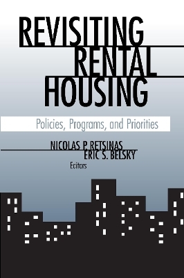 Revisiting Rental Housing - Nicolas P. Retsinas; Eric S. Belsky