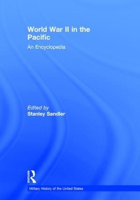 World War II in the Pacific - Stanley Sandler