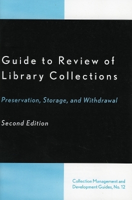 Guide to Review of Library Collections - Dennis K. Lambert; Winston Atkins; Douglas A. Litts; Lorraine H. Olley