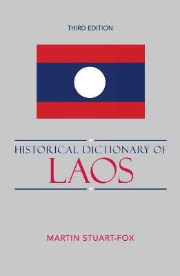 Historical Dictionary of Laos - Martin Stuart-Fox