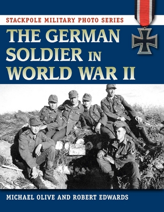 The German Soldier in World War II - Michael Olive; Robert J. Edwards