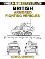 British Armored Fighting Vehicles - George Bradford
