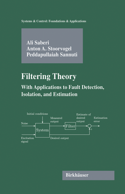 Filtering Theory - Ali Saberi, Anton A. Stoorvogel, Peddapullaiah Sannuti