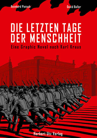 Die letzten Tage der Menschheit - Karl Kraus; Reinhard Pietsch