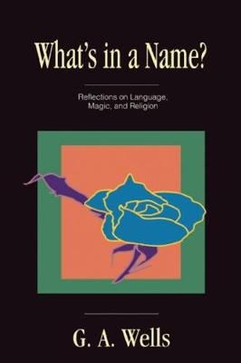 What's in a Name? - George Albert Wells