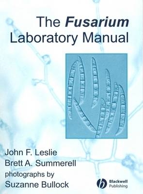 The Fusarium Laboratory Manual - J Leslie
