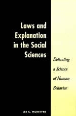 Laws And Explanation In The Social Sciences - Lee C McIntyre