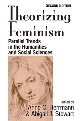 Theorizing Feminism - Anne C. Herrmann; Abigail J. Stewart