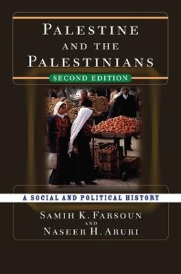 Palestine and the Palestinians - Samih K. Farsoun